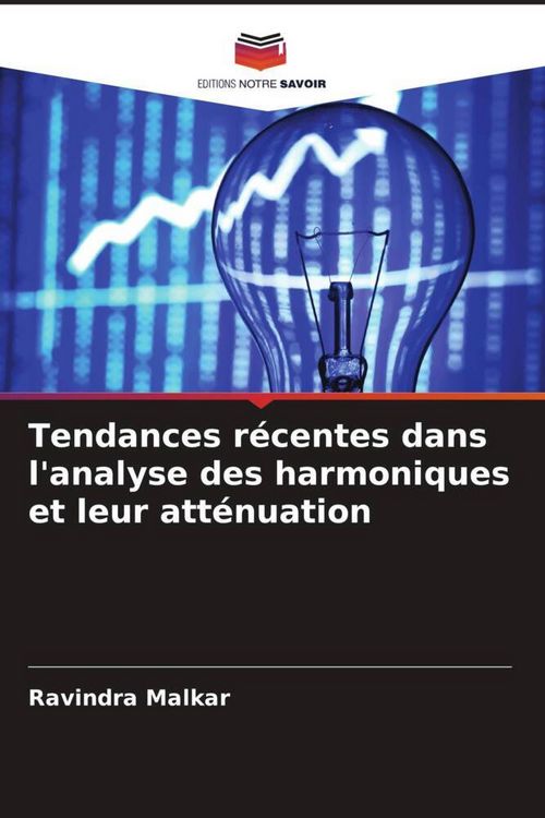 Produktbild: Tendances r&eacute;centes dans l'analyse des harmoniques et leur att&eacute;nuation