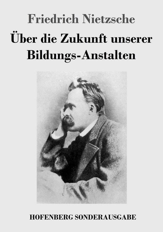Produktbild: &Uuml;ber die Zukunft unserer Bildungs-Anstalten