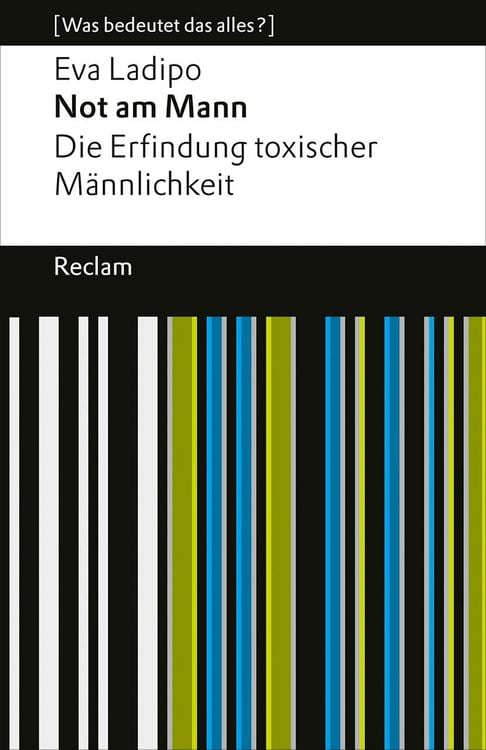 Produktbild: Not am Mann. Die Erfindung toxischer M&auml;nnlichkeit