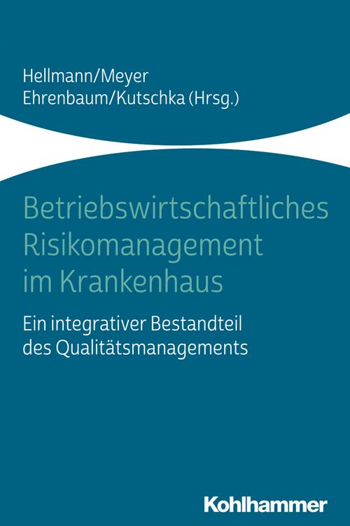 Produktbild: Betriebswirtschaftliches Risikomanagement im Krankenhaus