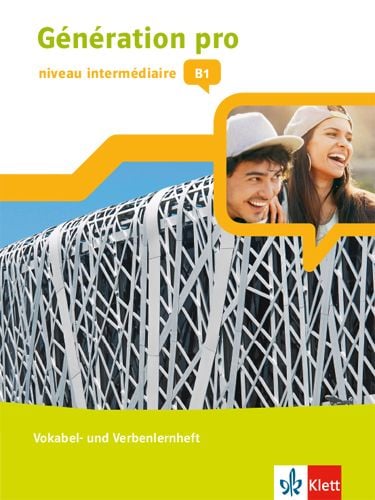 Produktbild: G&eacute;n&eacute;ration pro - niveau interm&eacute;diaire B1