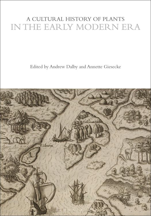 Produktbild: A Cultural History of Plants in the Early Modern Era