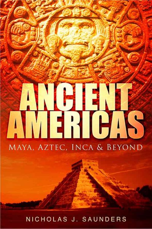 Produktbild: Saunders, N: Ancient Americas