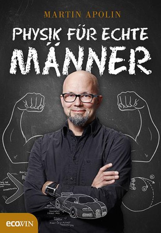 Produktbild: Physik f&uuml;r echte M&auml;nner