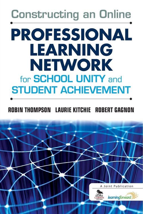 Produktbild: Constructing an Online Professional Learning Network for School Unity and Student Achievement