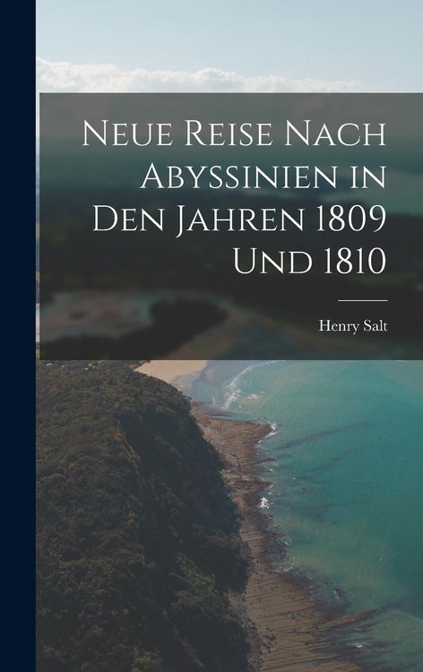 Produktbild: Neue Reise Nach Abyssinien in Den Jahren 1809 Und 1810