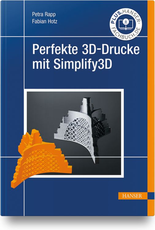 Produktbild: Perfekte 3D-Drucke mit Simplify3D