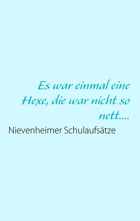 Produktbild: Es war einmal eine Hexe, die war nicht so nett....