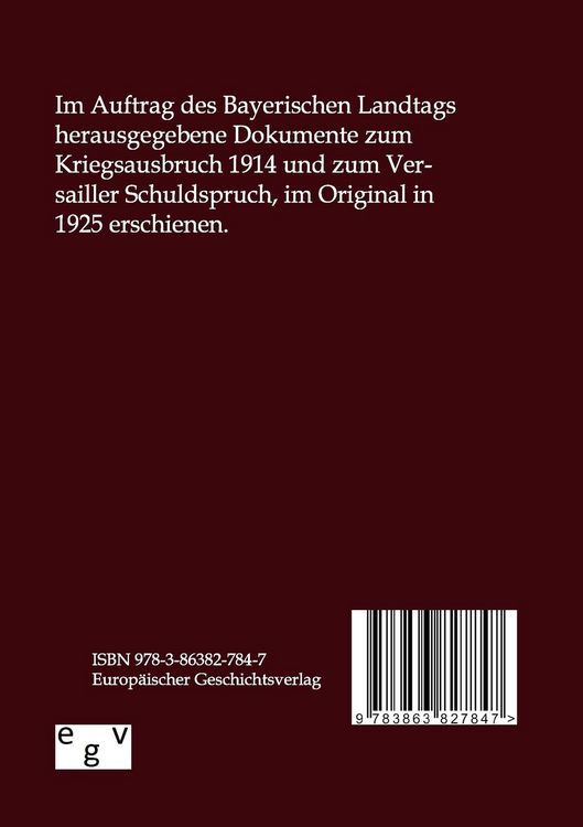 Produktbild: Bayerische Dokumente zum Kriegsausbruch und zum Versailler Schuldspruch