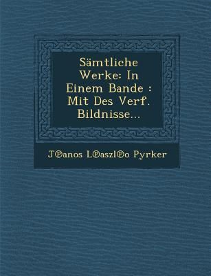 Produktbild: S&auml;mtliche Werke: In Einem Bande: Mit Des Verf. Bildnisse...