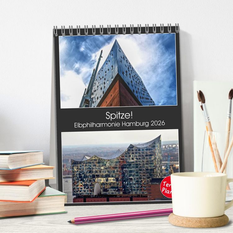 Produktbild: Spitze! Elbphilharmonie Hamburg 2026 (Tischkalender 2026 DIN A5 hoch), CALVENDO Monatskalender