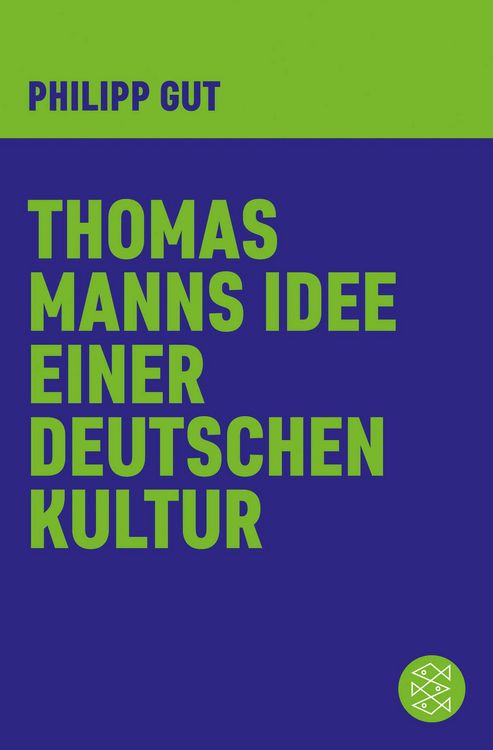 Produktbild: Thomas Manns Idee einer deutschen Kultur