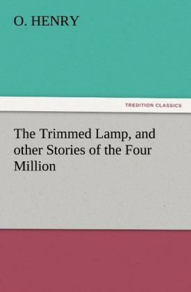 Produktbild: The Trimmed Lamp, and other Stories of the Four Million