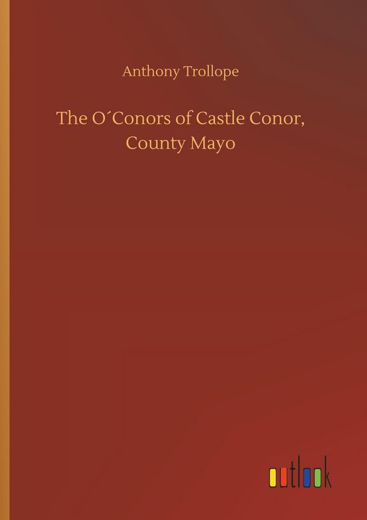 Produktbild: The O&acute;Conors of Castle Conor, County Mayo