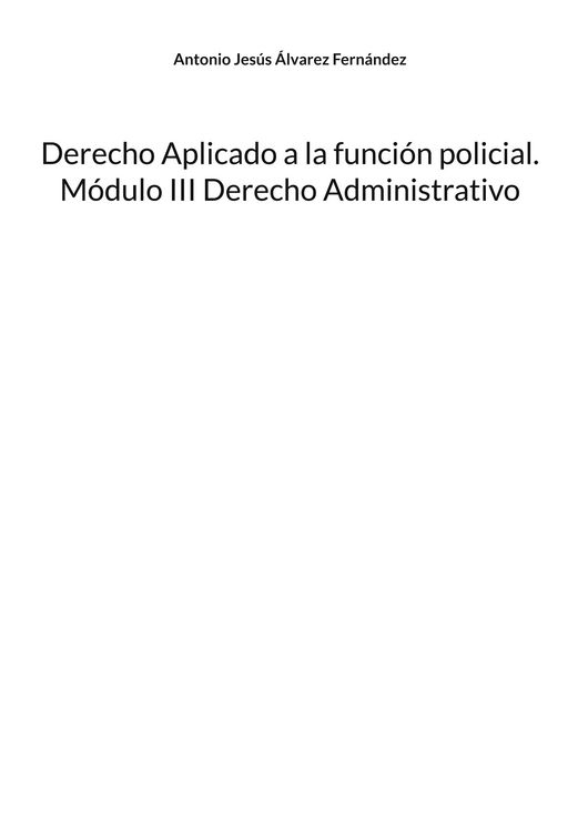 Produktbild: Derecho Aplicado a la funci&oacute;n policial. M&oacute;dulo III Derecho Administrativo