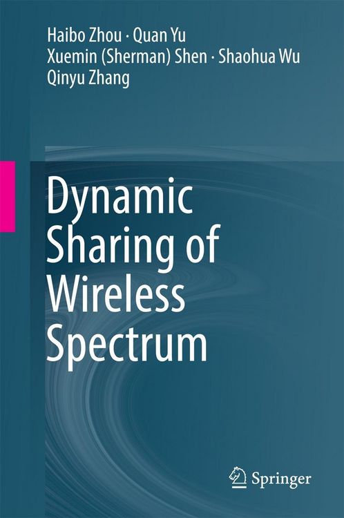 Produktbild: Dynamic Sharing of Wireless Spectrum