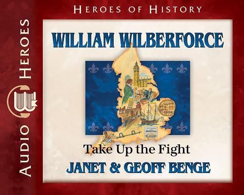 Produktbild: William Wilberforce Audiobook: Take Up the Fight