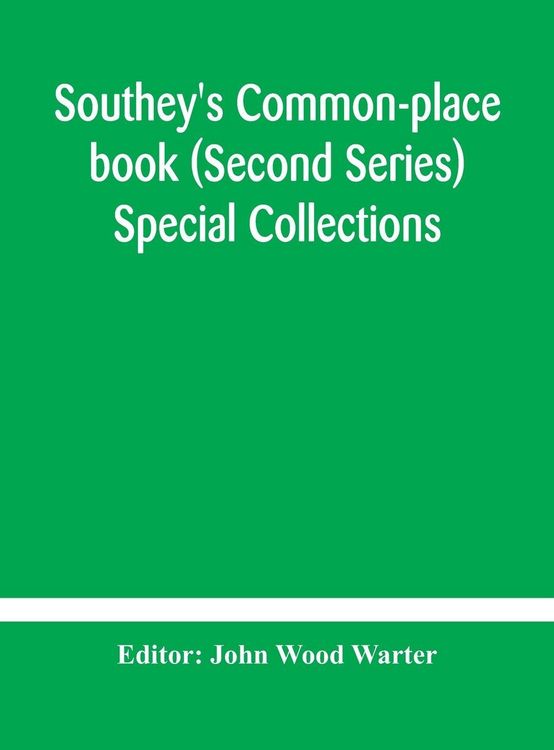 Produktbild: Southey'S Common-Place Book (Second Series) Special Collections
