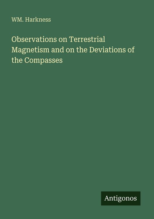 Produktbild: Observations on Terrestrial Magnetism and on the Deviations of the Compasses