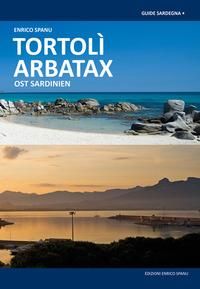 Produktbild: Tortol&igrave; Arbatax. Sardegna Orientale. Ediz. tedesca