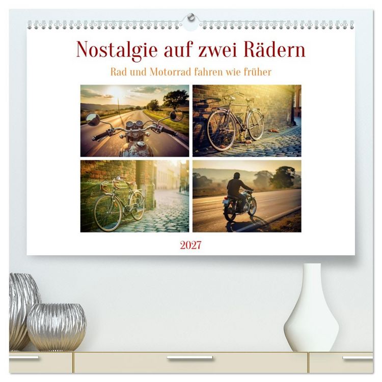 Produktbild: Nostalgie auf zwei R&auml;dern (hochwertiger Premium Wandkalender 2027 DIN A2 quer), Kunstdruck in Hochglanz