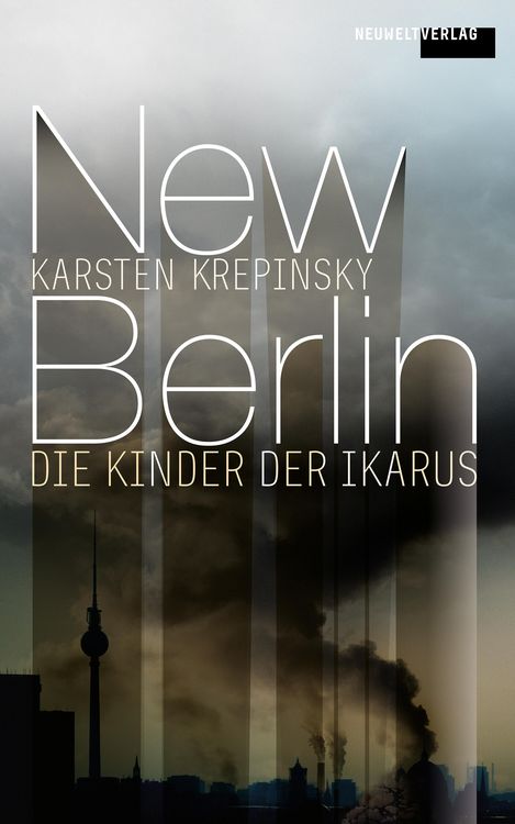 Produktbild: New Berlin: Die Kinder der Ikarus