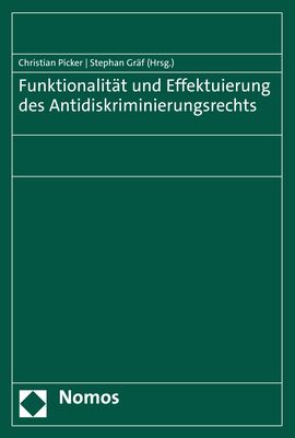 Produktbild: Funktionalit&auml;t und Effektuierung des Antidiskriminierungsrechts