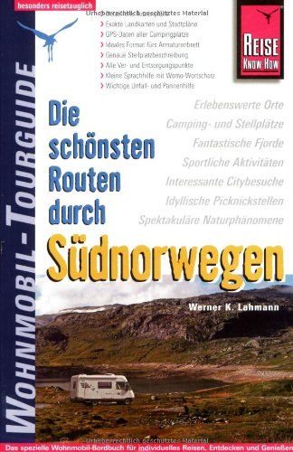 Produktbild: Die sch&ouml;nsten Routen durch S&uuml;dnorwegen - Wohnmobil-Tourguide