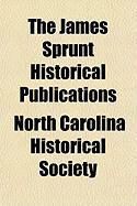 Produktbild: The James Sprunt Historical Publications