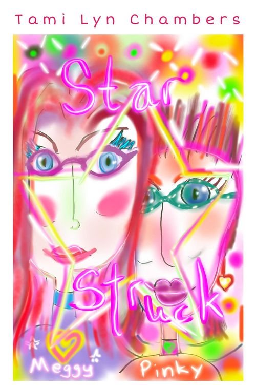 Produktbild: Pinky & Meggy Starstruck (Bringers of the Light, #1)