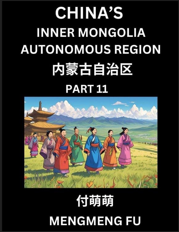 Produktbild: China's Inner Mongolia Autonomous Region (Part 11)- Learn Chinese Characters, Words, Phrases with Chinese Names, Surnames and Geography