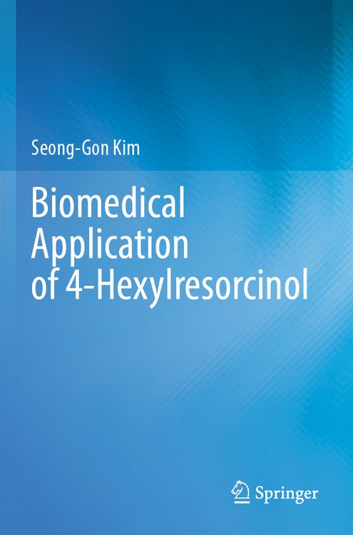 Produktbild: Biomedical Application of 4-Hexylresorcinol