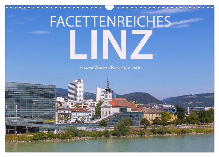 Produktbild: Facettenreiches Linz (Wandkalender 2026 DIN A3 quer), CALVENDO Monatskalender
