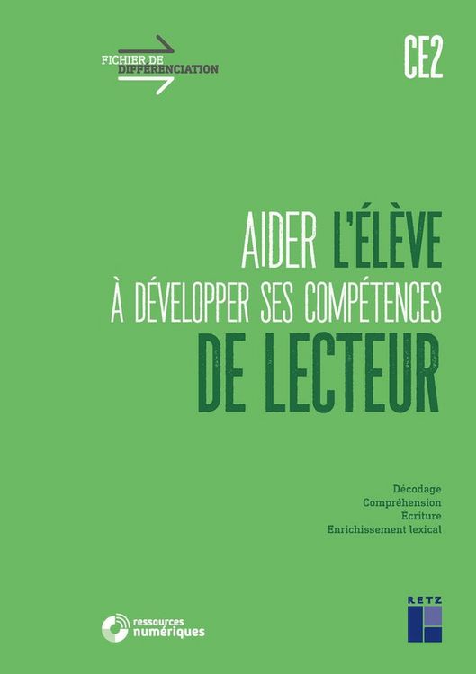 Produktbild: Aider l'&eacute;l&egrave;ve &agrave; d&eacute;velopper ses comp&eacute;tences de lecteur CE2