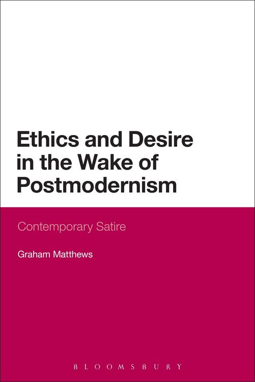 Produktbild: Ethics and Desire in the Wake of Postmodernism