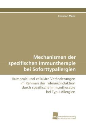 Produktbild: M&ouml;bs, C: Mechanismen der spezifischen Immuntherapie bei Sofo