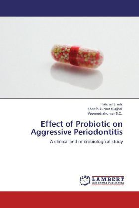 Produktbild: Shah, M: Effect of Probiotic on Aggressive Periodontitis