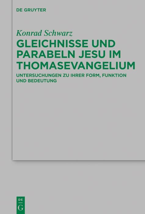 Produktbild: Gleichnisse und Parabeln Jesu im Thomasevangelium