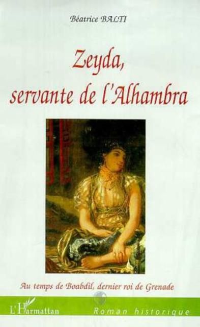 Produktbild: Zeyda, Servante De L'alhambra