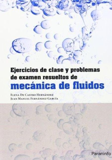 Produktbild: Ejercicios de clase y problemas de examen resueltos de mec&aacute;nica de fluidos