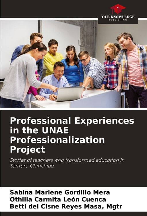 Produktbild: Professional Experiences in the UNAE Professionalization Project
