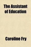 Produktbild: The Assistant of Education; Religious and Literary, Intended for the Use of Young Persons