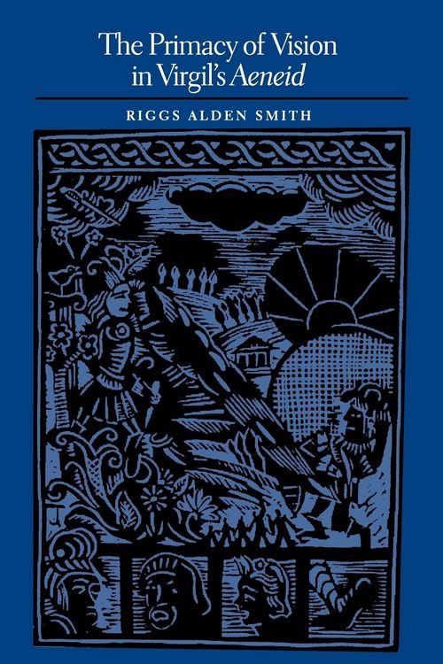 Produktbild: The Primacy of Vision in Virgil's Aeneid