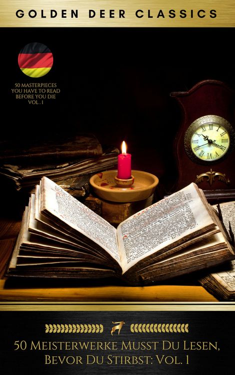 Produktbild: 50 Meisterwerke Musst Du Lesen, Bevor Du Stirbst: Vol. 1 (Golden Deer Classics)