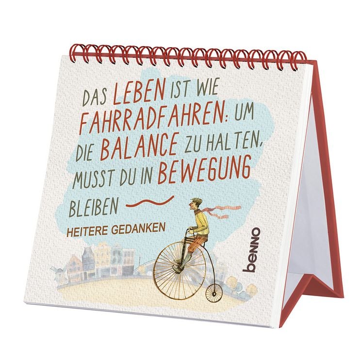 Produktbild: Das Leben ist wie Fahrradfahren: Um die Balance zu halten, musst du in Bewegung bleiben