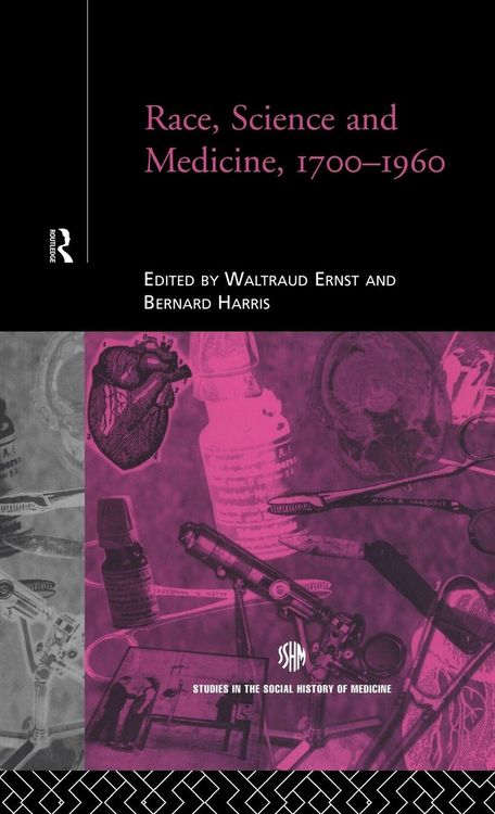 Produktbild: Race, Science and Medicine, 1700-1960