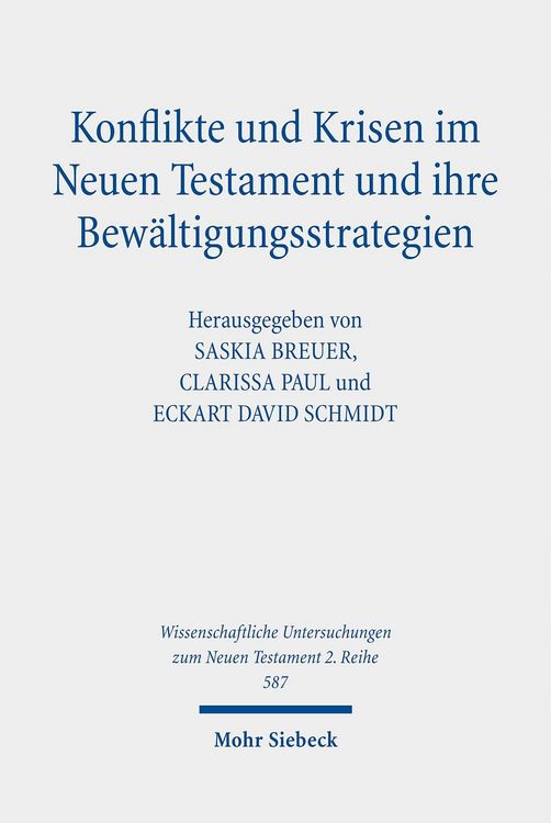 Produktbild: Konflikte und Krisen im Neuen Testament und ihre Bew&auml;ltigungsstrategien
