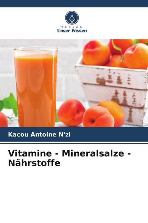 Produktbild: Vitamine - Mineralsalze - N&auml;hrstoffe
