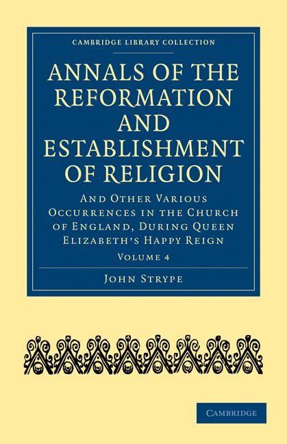 Produktbild: Annals of the Reformation and Establishment of Religion - Volume 4
