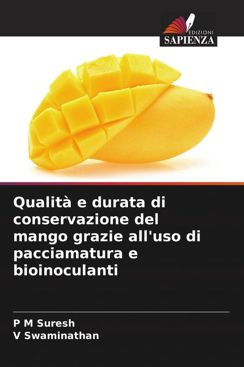 Produktbild: Qualit&agrave; e durata di conservazione del mango grazie all'uso di pacciamatura e bioinoculanti